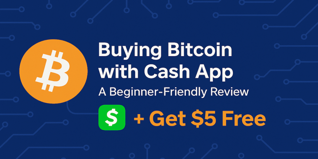 Buying Bitcoin with Cash App - Beginners Review